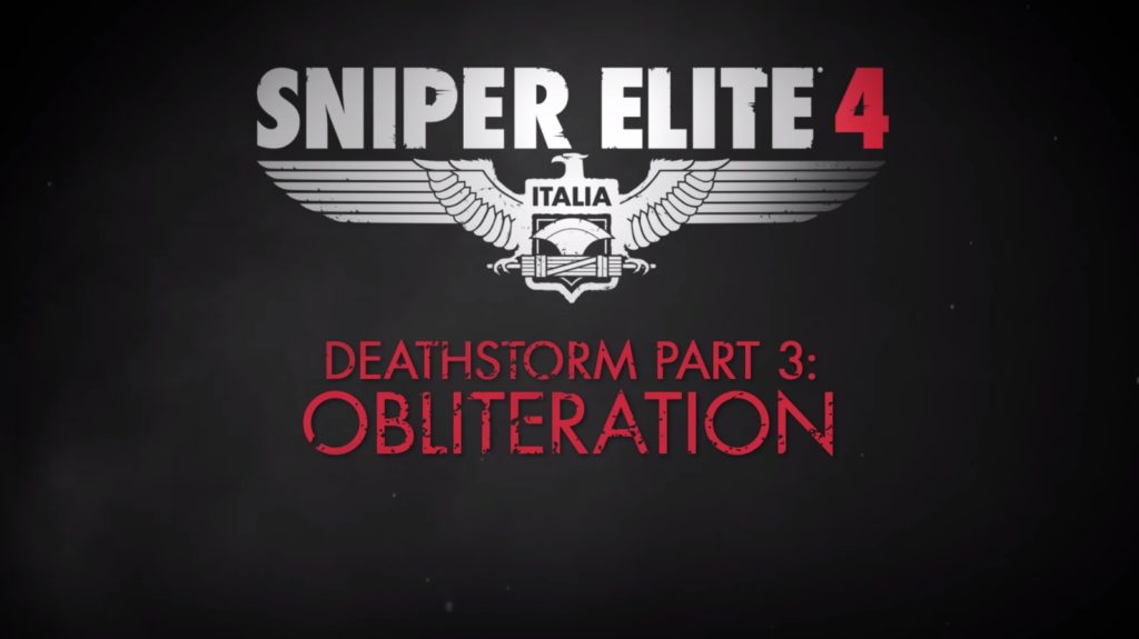 sniper elite 4 deathstorm part 3